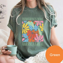 Immigrants Make America Great Floral T-Shirt