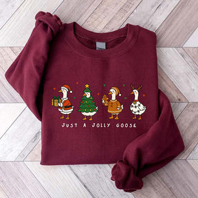 Just a Jolly Goose Sweatshirt