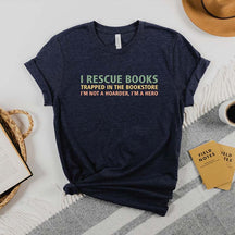 I Rescue Books Booksellers Literary T-Shirt