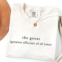 The Gooat Greatest Officiant Of All Time T-Shirt