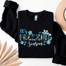 It's Freezing Season Sweatshirt