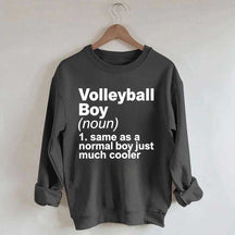 Volleyball Boy Definition Funny Sweatshirt