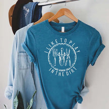 I Like To Play In The Dirt Botanical T-Shirt