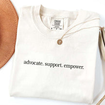 Advocate Support Empower T-Shirt