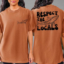 Comfort Colors Respect The Locals Shark T-Shirt