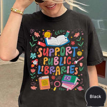 Support Public Libraries Books T-Shirt