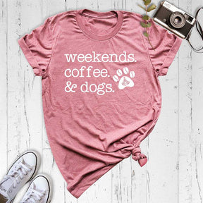 Weekends Coffee and Dogs Paw T-Shirt