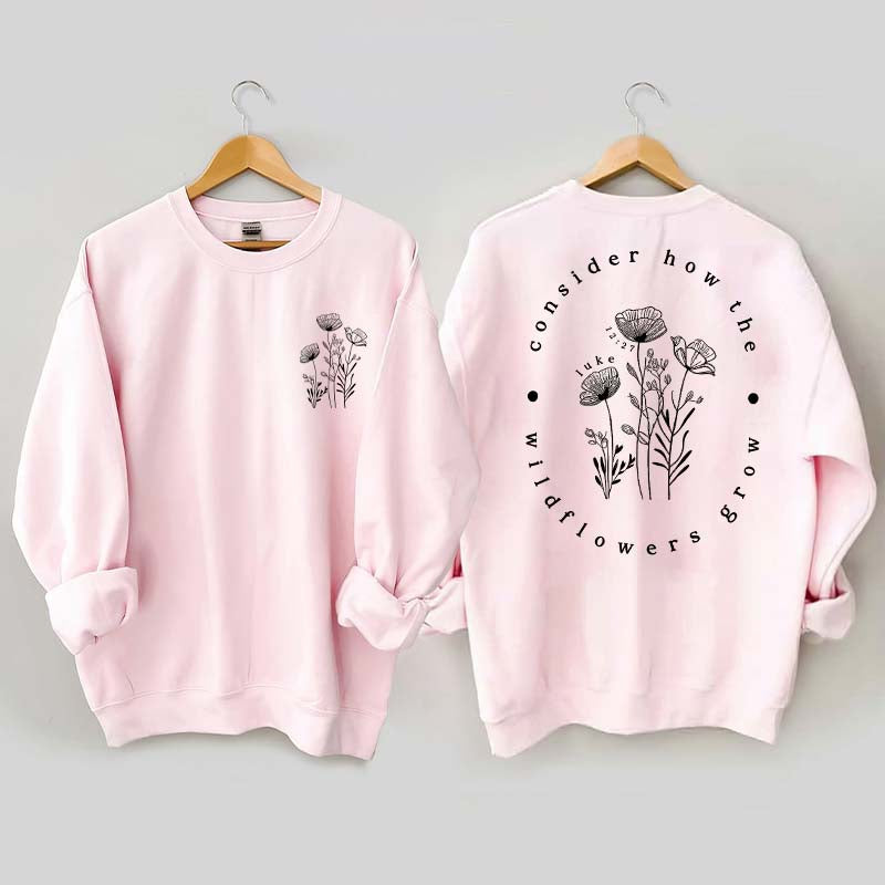 Cute Wildflower Religous Luke 12:27 Bible Verse Sweatshirt
