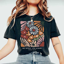 Be Still And Know Boho Wildflowers T-Shirt