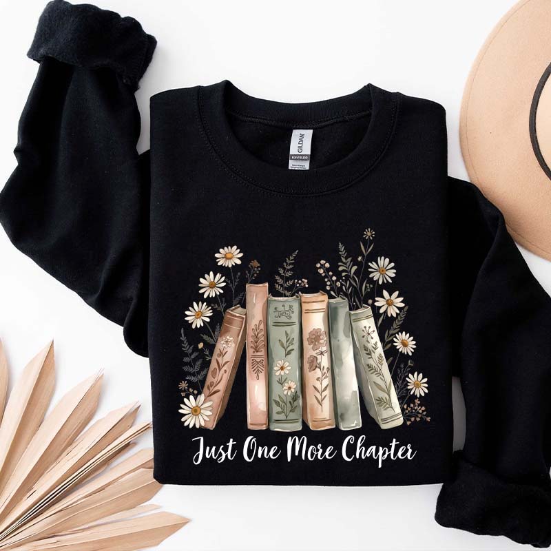 Just One More Chapter Retro Flowers Sweatshirt