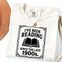 I've Been Reading Since The Late 1900s T-Shirt