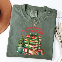 All I Want For Christmas Is More Books T-Shirt