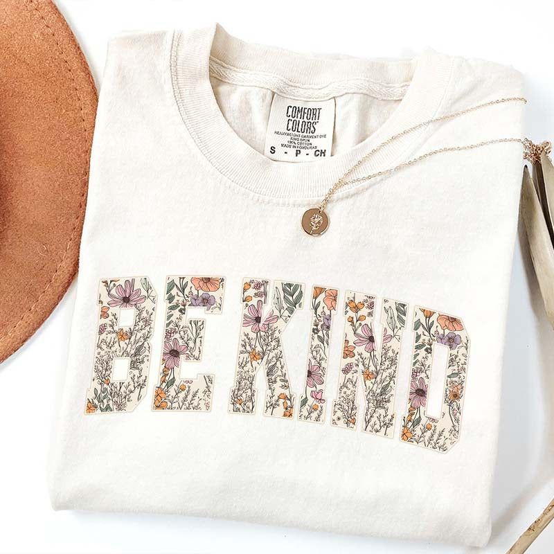 Motivational Teacher Be Kind Flowers T-Shirt