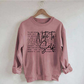 Note To Self Love Yourself Sweatshirt