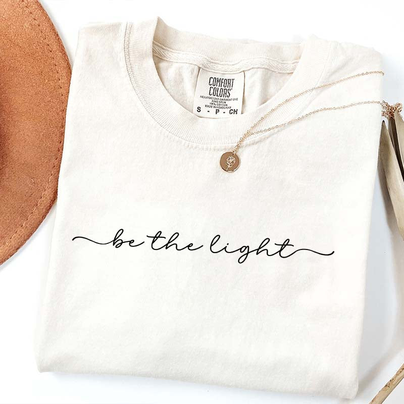 Be The Light T-Shirt