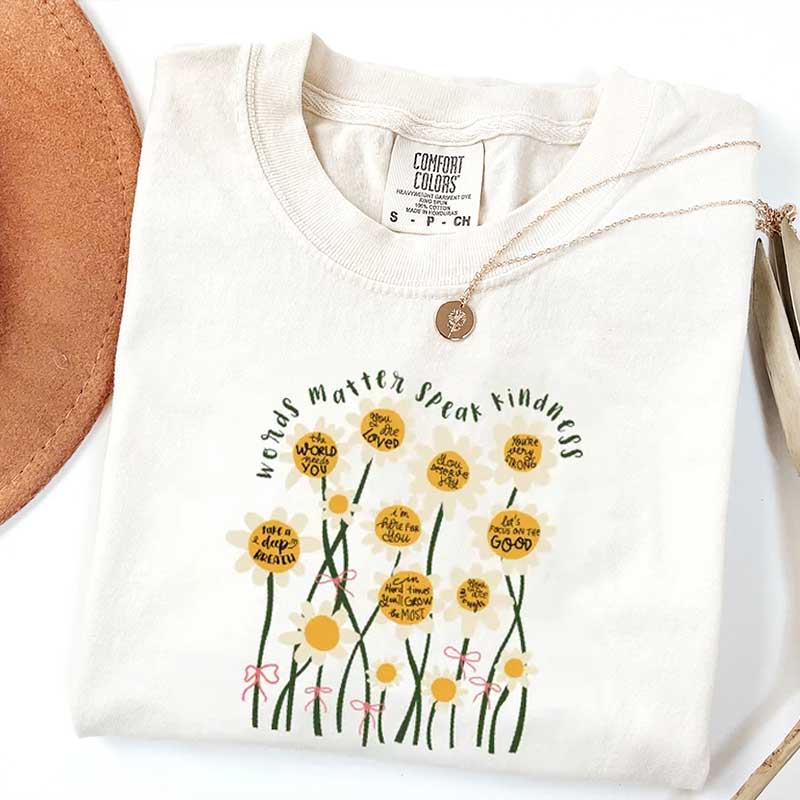 Daisy Flower Words Matter Speak Kindness T-Shirt