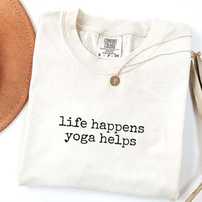 Life Happens Yoga Helps T-Shirt