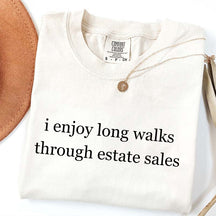 I Enjoy Long Walks Through Estate Sales T-Shirt