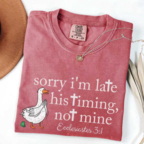 Sorry I'm Late Bible Verse Minimalist Goose T-Shirt