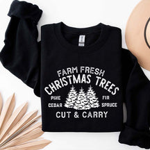 Farm Fresh Christmas Trees Cut & Carry Sweatshirt