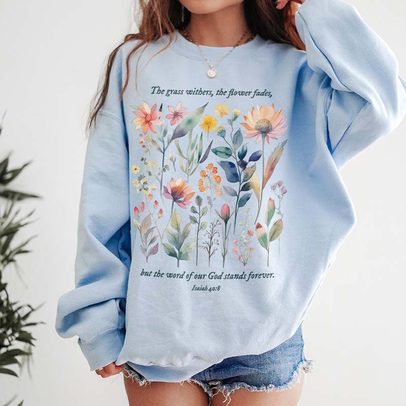 Bible Verse Watercolor Flowers Scripture Sweatshirt