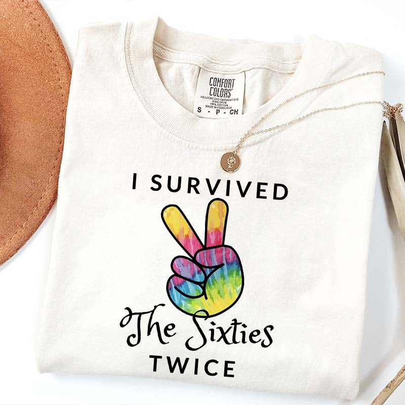 I Survived The 60s Twice T-Shirt