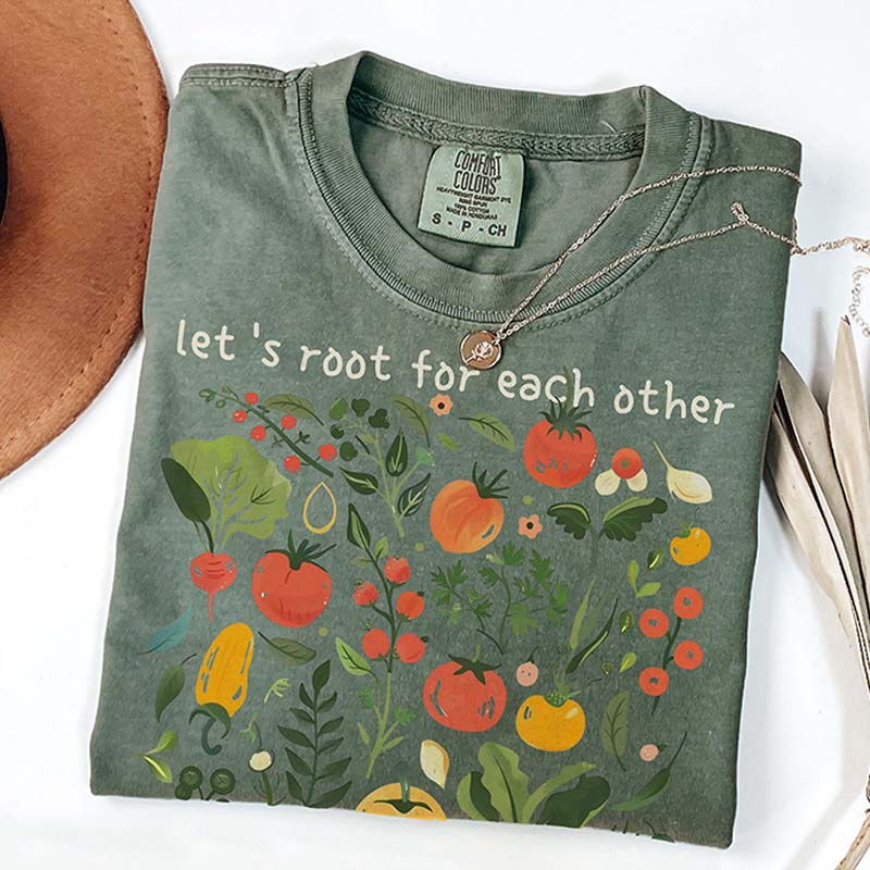 Let's Root For Each Other Vegetable Garden T-Shirt