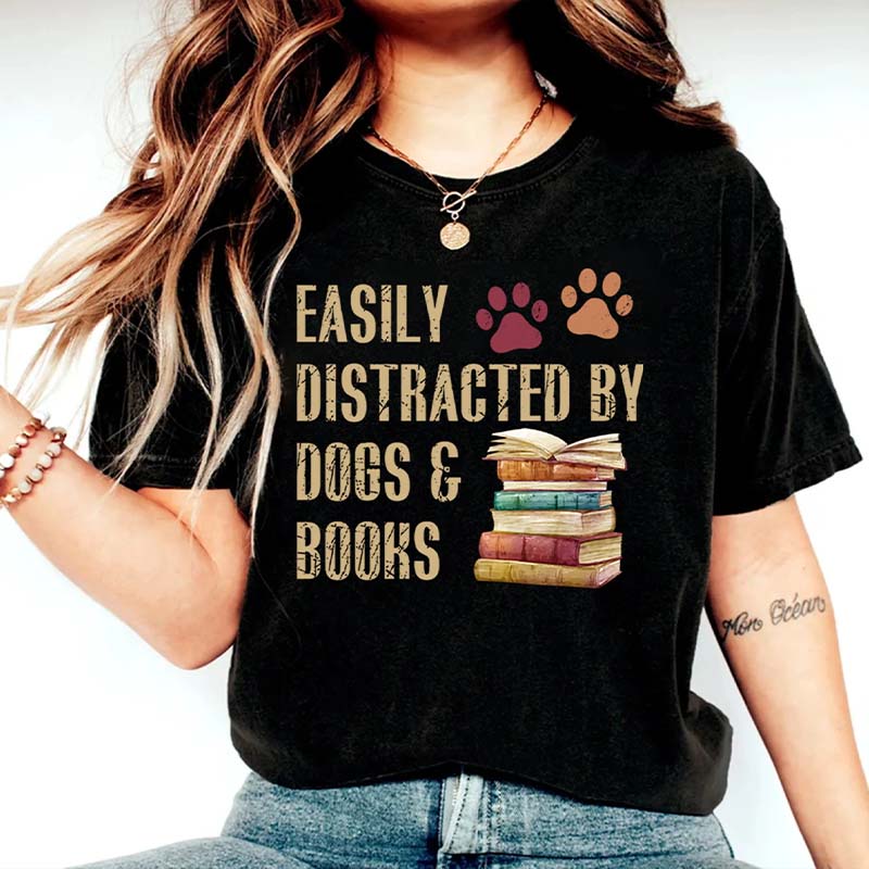 Easily Distracted By Dogs And Books Lover T-Shirt