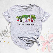 Let's Roots For Each Other Turnip T-Shirt