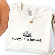 Sorry I'm Booked T-Shirt