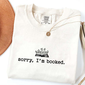 Sorry I'm Booked T-Shirt