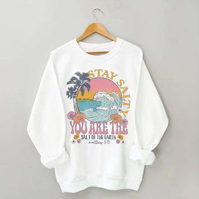 Stay Salty Bible Verse Beach Sweatshirt