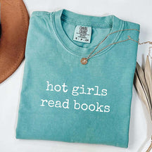 Hot Girls Read Books T-Shirt