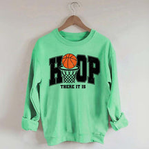 Hoop There It Is Sweatshirt