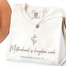 Bible Verse Motherhood is Kingdom Work T-Shirt