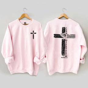 I Can Do All Things Through Christ Sweatshirt