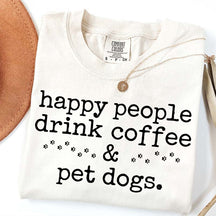 Cute Paw Happy People Draink Coffee Pet Dogs T-Shirt