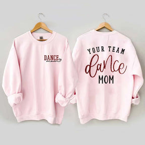 Personalized Dance Mom Sweatshirt