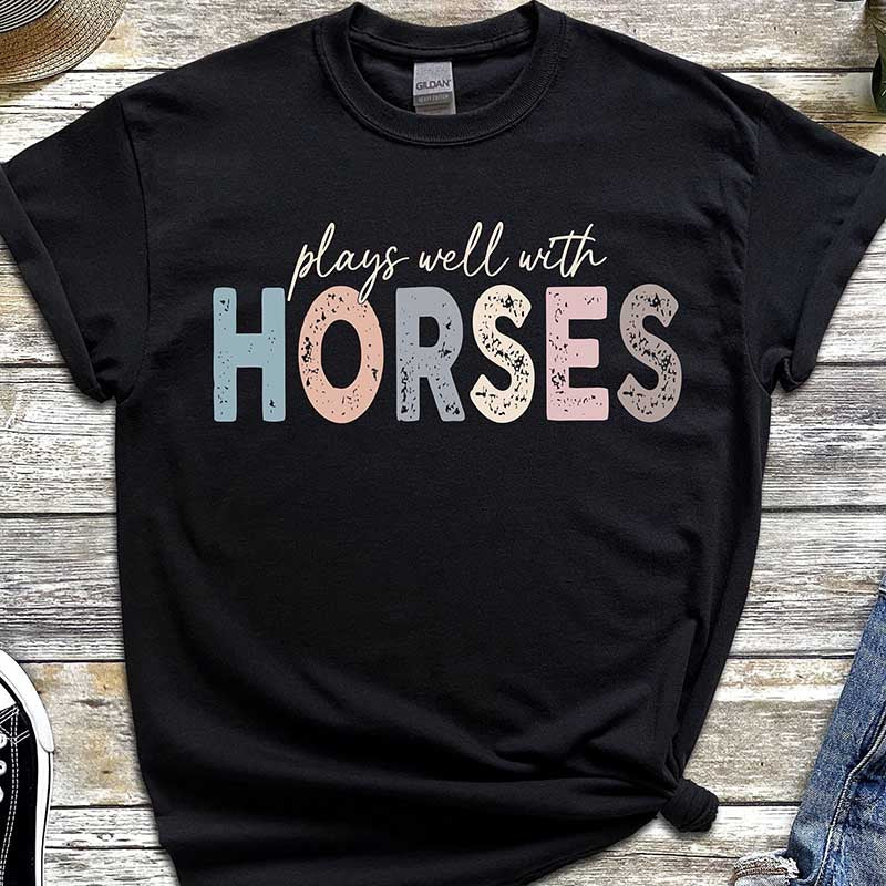 Play Well With Horses T-Shirt