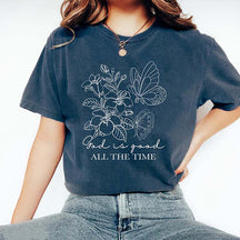 God Is Good All The Time Sweatshirt
