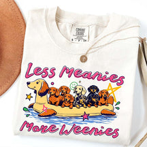 Less Meanies More Weenies Funny Dog T-Shirt
