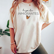 Hija de Inmigrantes T-Shirt