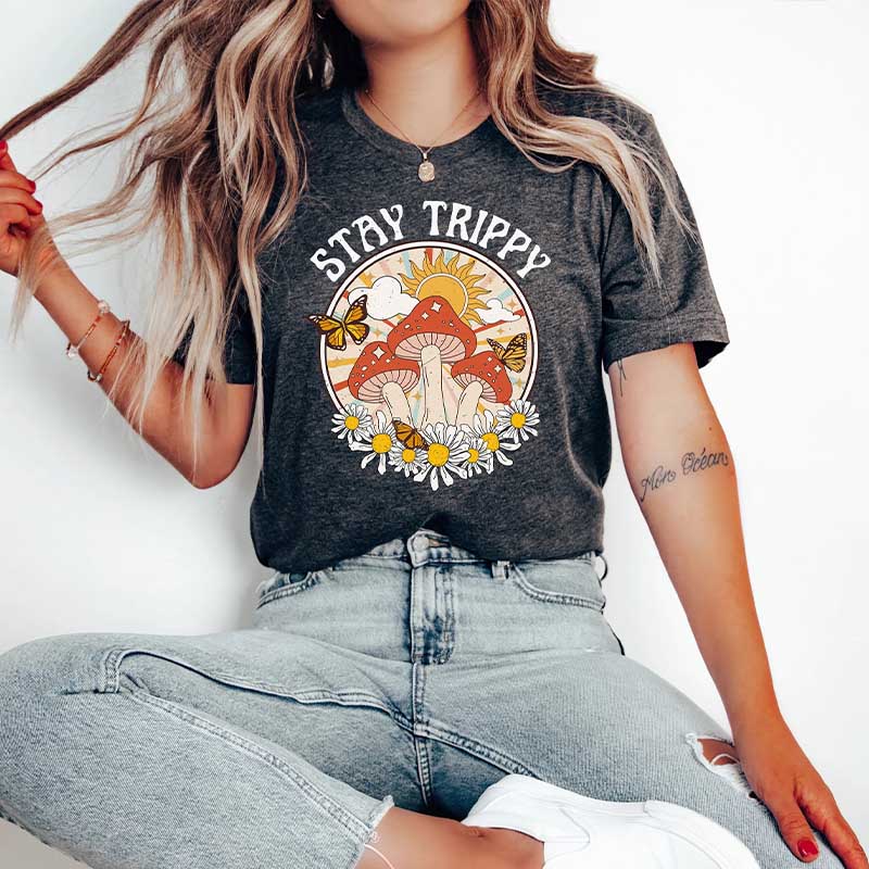 Stay Trippy Little Hippie Mushroom T-Shirt