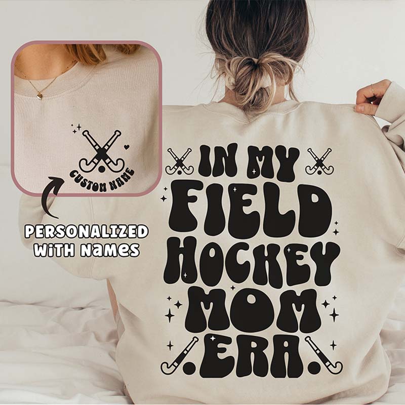 Custom In My Field Hockey Mom Era Retro Sweatshirt