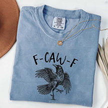 Funny Crow F-Caw-F Raven T-Shirt