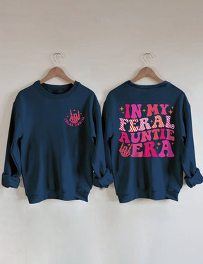 In meiner wilden Tante Ära Sweatshirt