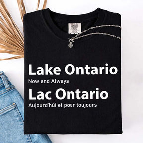 Custom Lake Ontario Now and Always T-Shirt