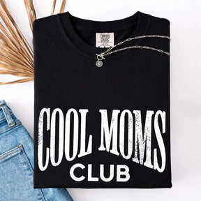 Cool Moms Club T-Shirt