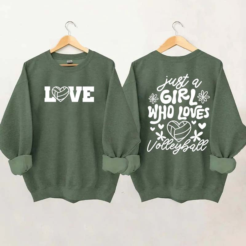 Just A Girl Who Loves Volleyball Sweatshirt