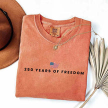 250 Years Of Freedom USA Anniversary T-Shirt